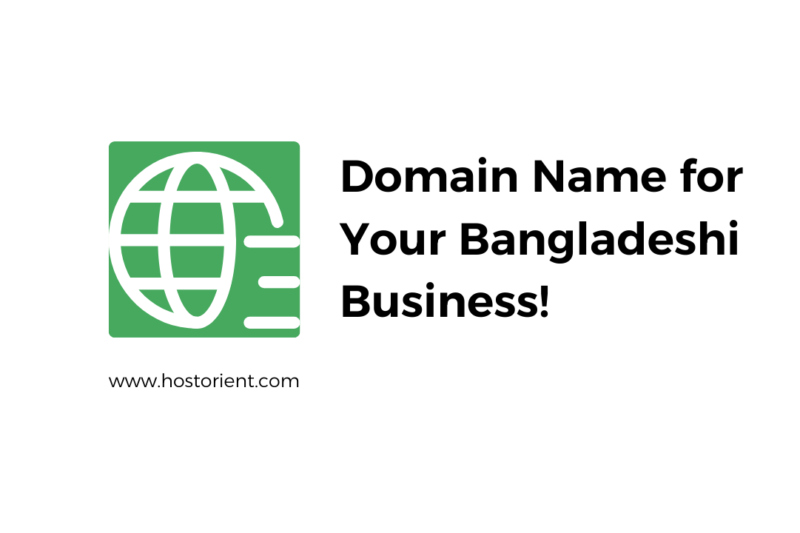 How to Pick a Bang-On Domain Name for Your Bangladeshi Business in 2026 (Before Someone Else Does)